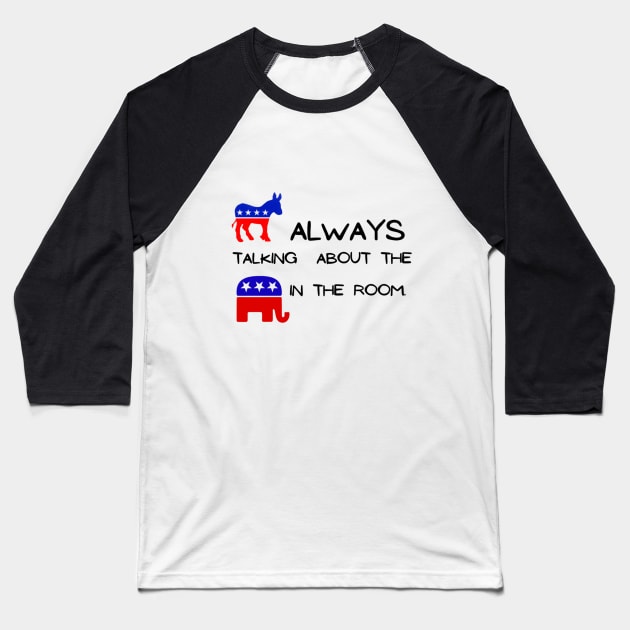 Elephant in the Room Baseball T-Shirt by JB Phoenix